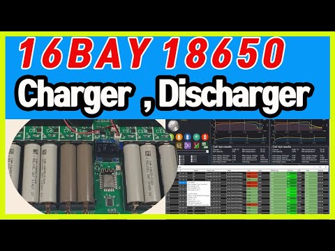 16Bay 18650 Charger Discharger /  megacellmonitor