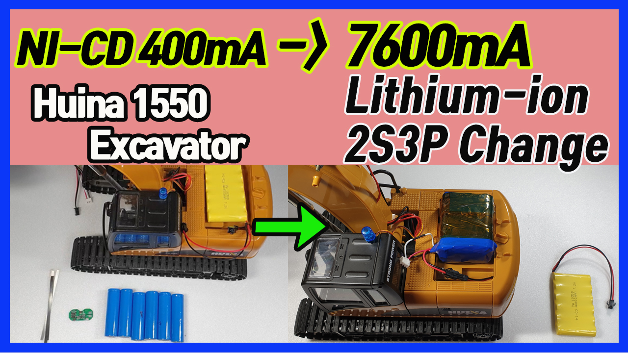 huina battery upgrade  ( Lithium-ion  2S3P 7600mA ) / huina 1550 Excavator