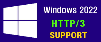 HTTP/3  support on Windows Server 2022 (  http3 enable )
