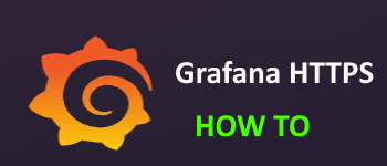 Grafana HTTPS 통신 ( Set up Grafana HTTPS )